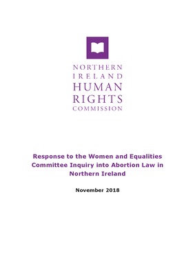 NIHRC response to the Women and Equalities Committee Inquiry into Abortion Law in NI