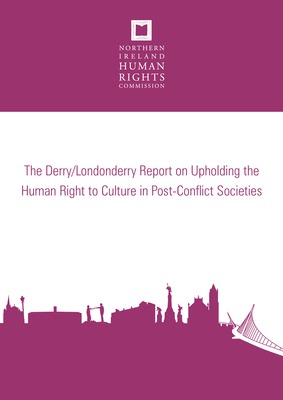 Upholding the Human Right to Culture in Post-Conflict Societies