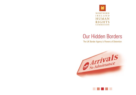 Our Hidden Borders UK Agency Powers of Detention