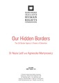 Our Hidden Borders UK Agency Powers of Detention